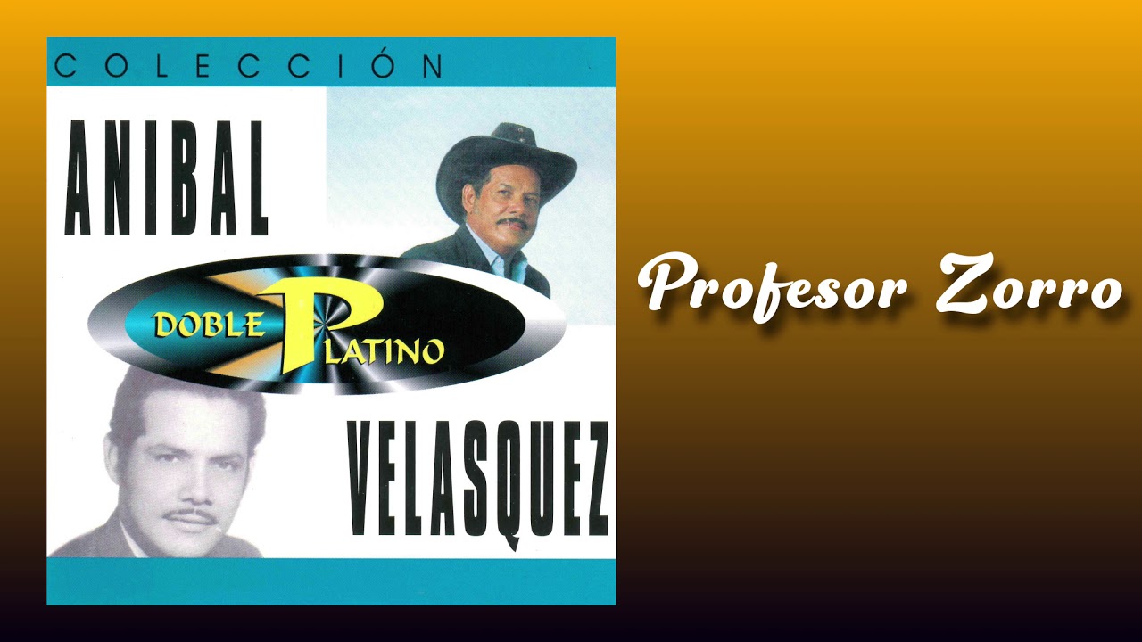 Profesor Zorro - Aníbal Velásquez | Música Tropical | Cover Audio