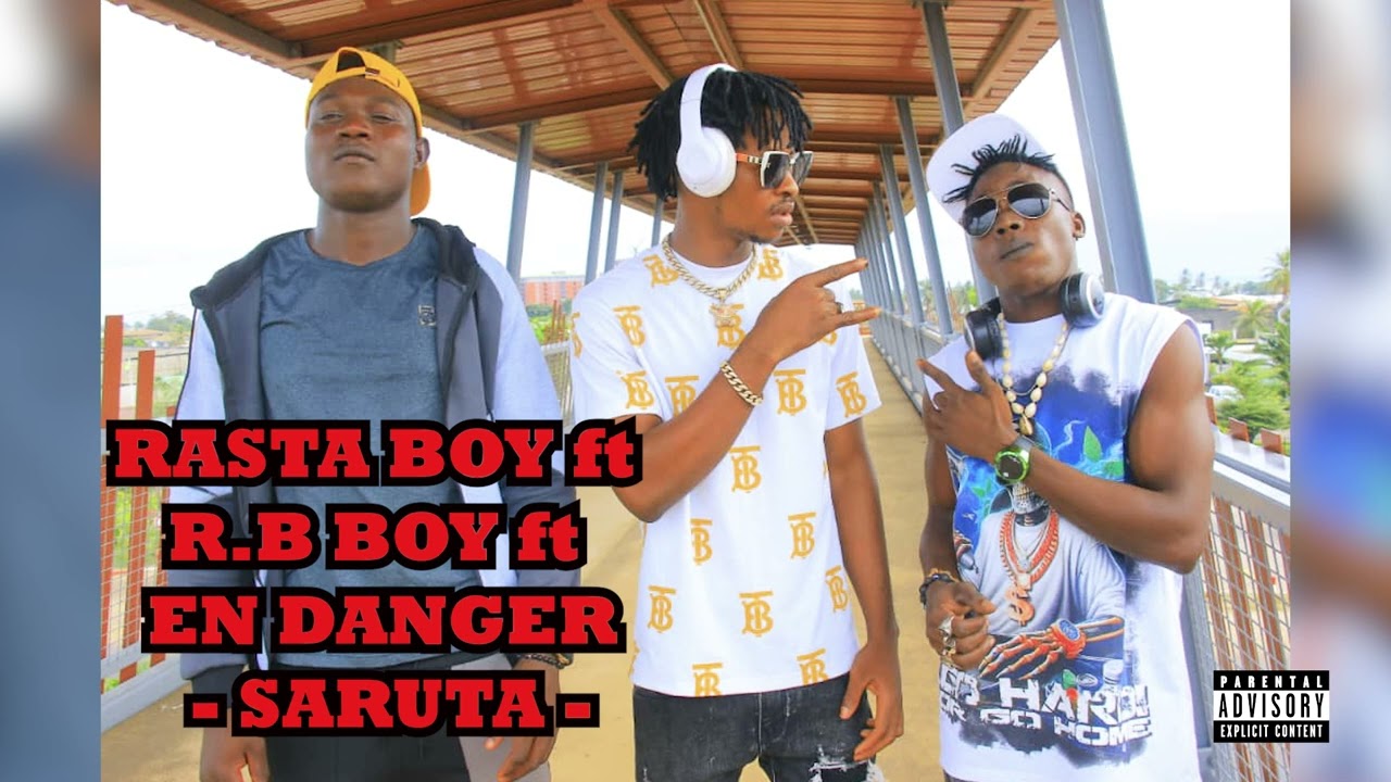 RASTA BOY ft R B BOY ft EN DANGER - SARUTA - Audio Officiel