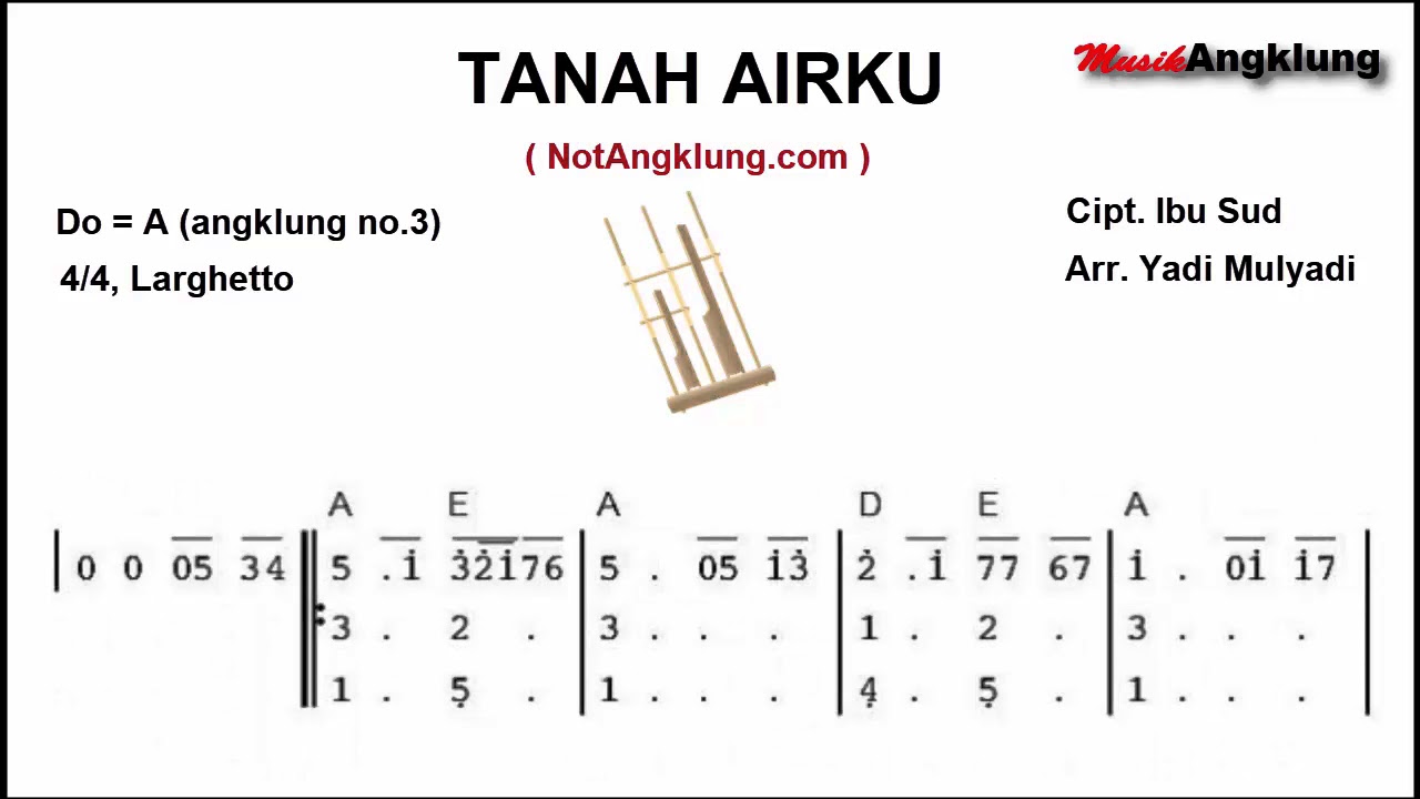 Musik Angklung - TANAH AIRKU (not angklung) Arr. Yadi Mulyadi