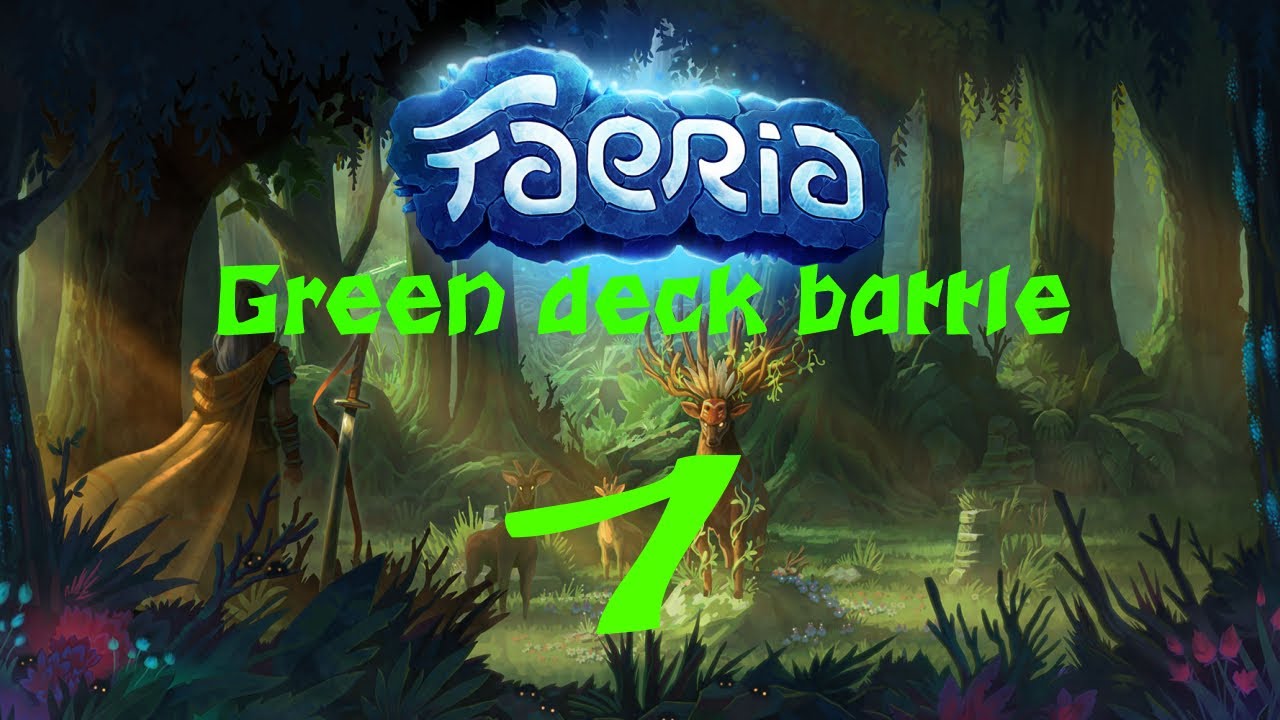 Faeria || My First Green Deck Battle
