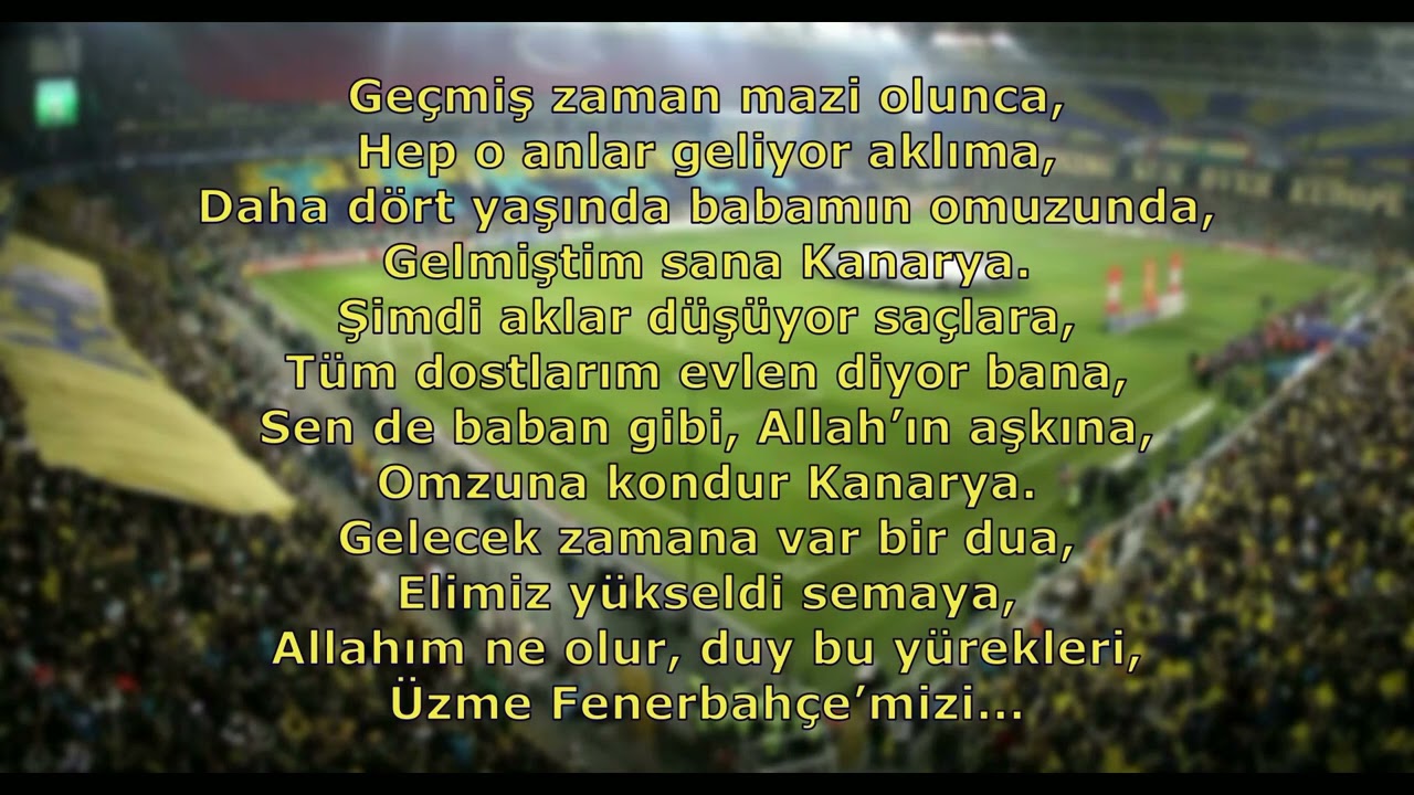 Fenerbahçe Tezahüratları - Geçmiş Zaman Mazi Olunca