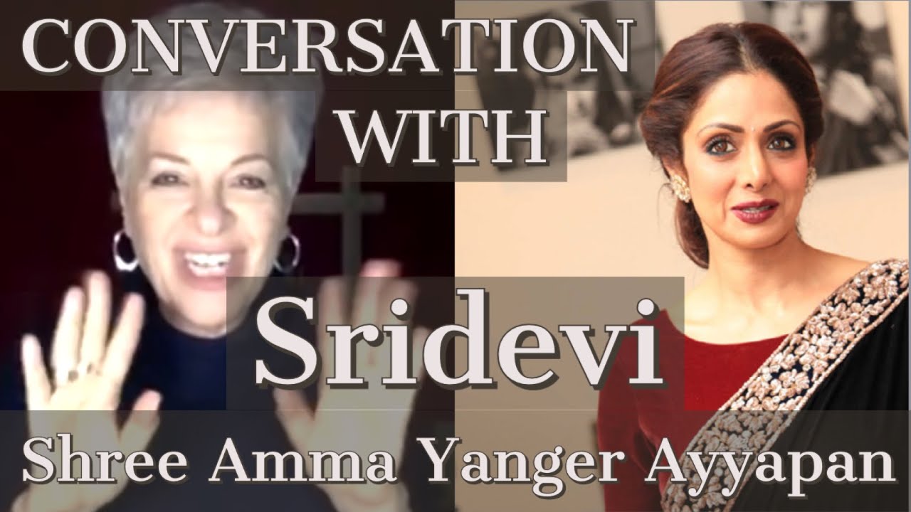 🌈 CONVERSATION WITH ❤️ SHRIDEVI ❤️