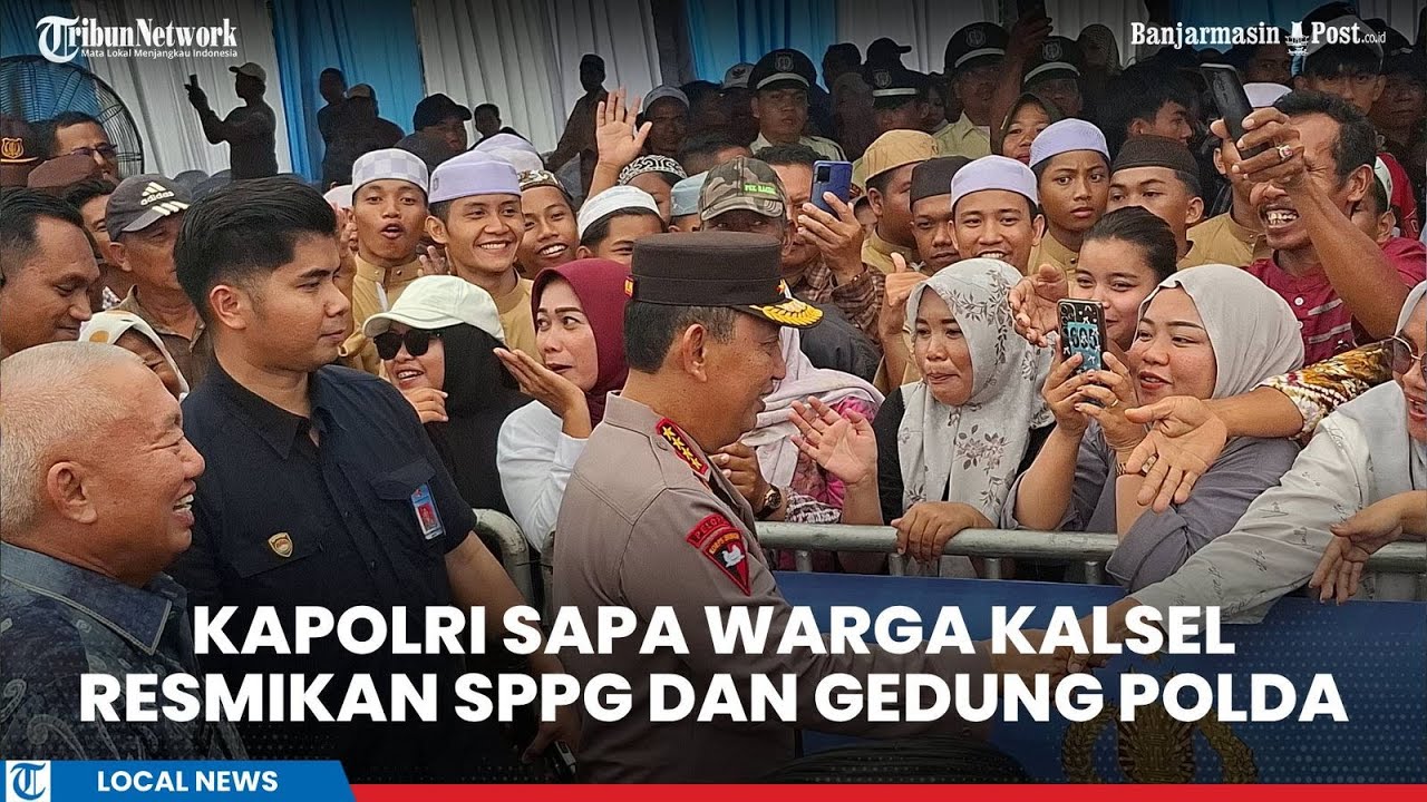 Resmikan SPPG dan Gedung Polda Kalsel, Kapolri Minta Kualitas Layanan Masyarakat Lebih Ditingkatkan