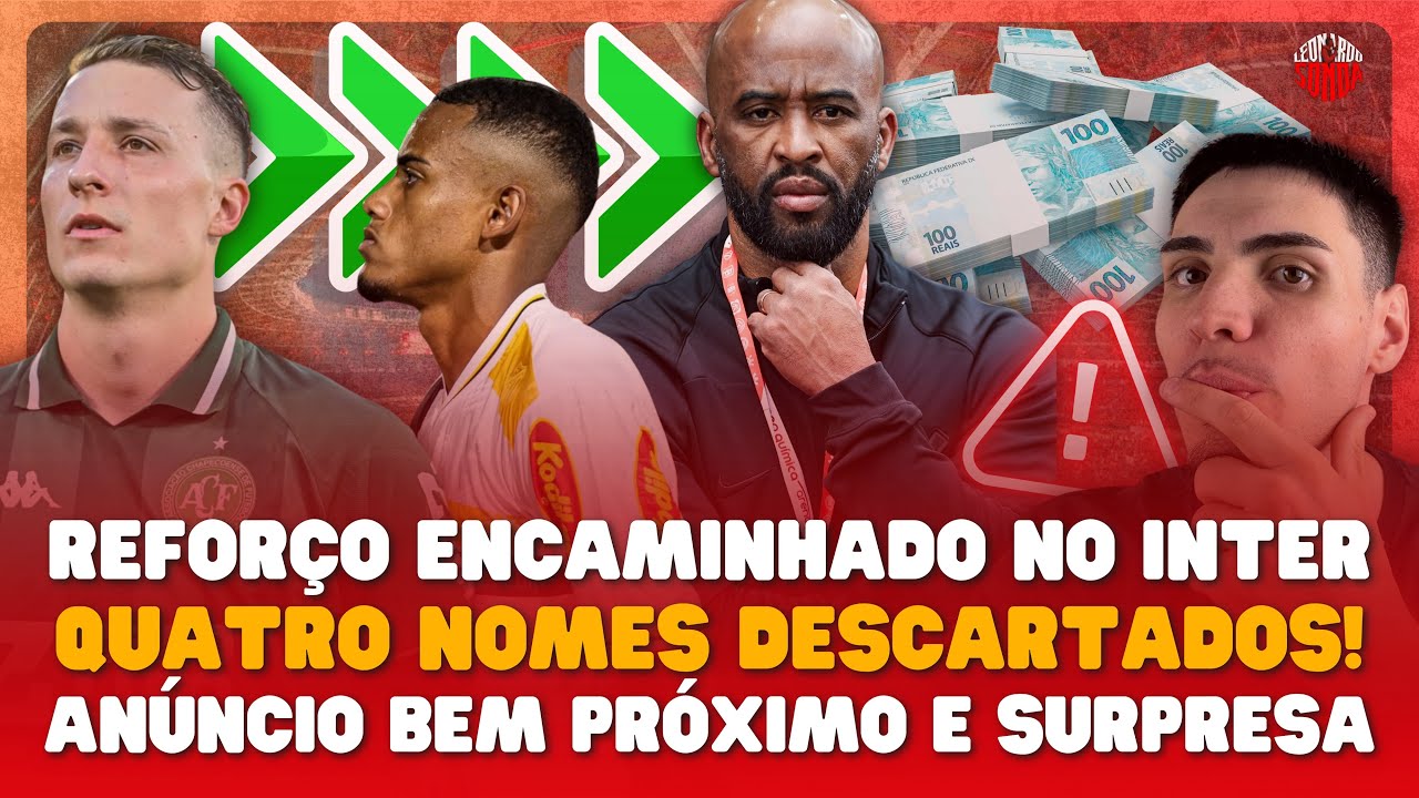 🔥⚠️ REFORÇO ENCAMINHADO NO INTER! 4 NOMES SURGIRAM E ZAGUEIRO VIRÁ! SURPRESA E NOTA SOBRE FINAL