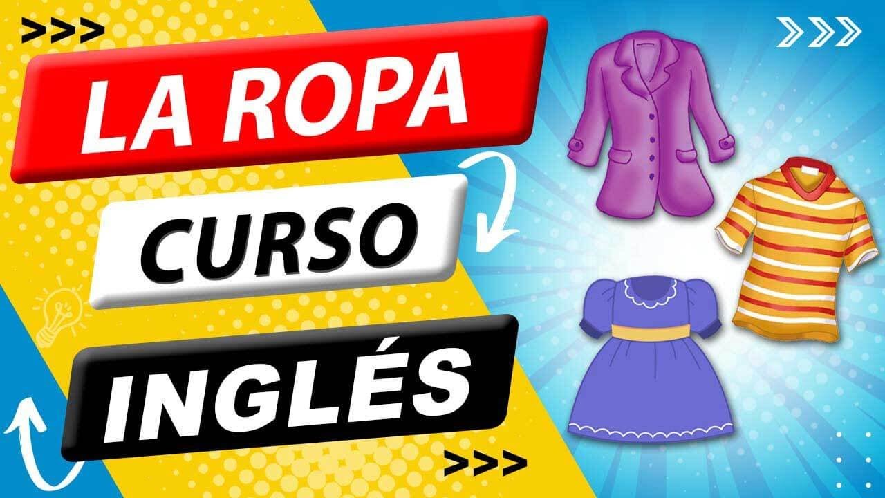 🇺🇸  La ropa en INGLÉS 🗽 ❤️ 👉 [ #1 EN EEUU ] 👈