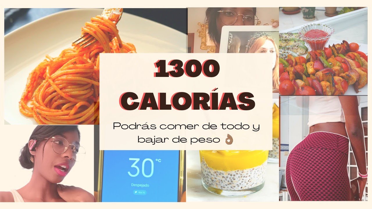 1300 calorías para adelgazar | Lo que como en un día. 🔥🤤