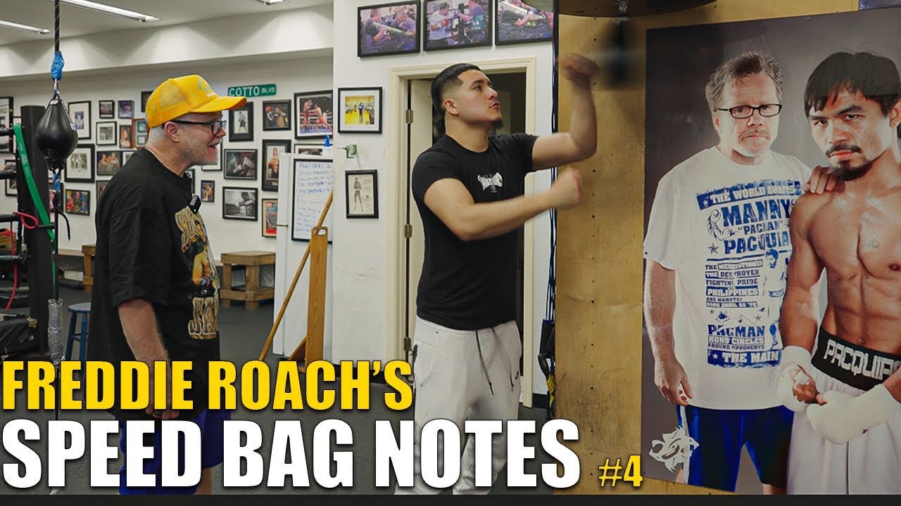 Freddie Roach's Speed Bag Notes #4