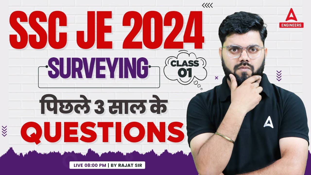 Surveying in Civil Engineering | SSC JE 2024 | PYQ By Rajat Sir #1