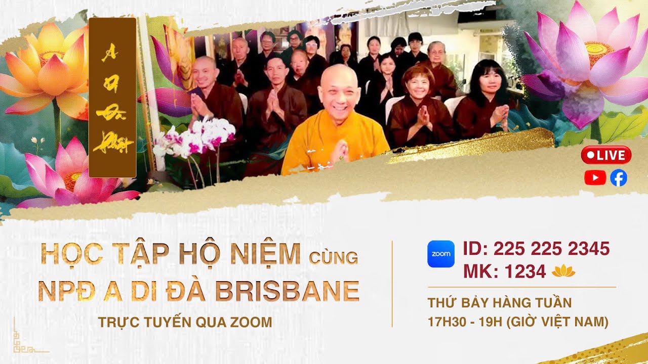 TĐ 127: HỌC TẬP HỘ NIỆM (ĐỂ HIỂU THẤU HÀNH ĐÚNG PHÁP HỘ NIỆM) TRỰC TUYẾN QUA ZOOM NGÀY 25/01/2026