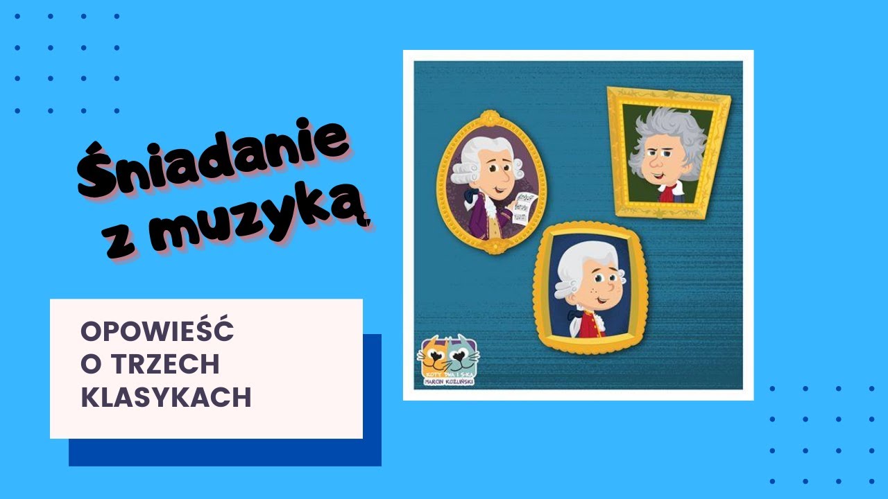 opowieść o trzech Klasykach