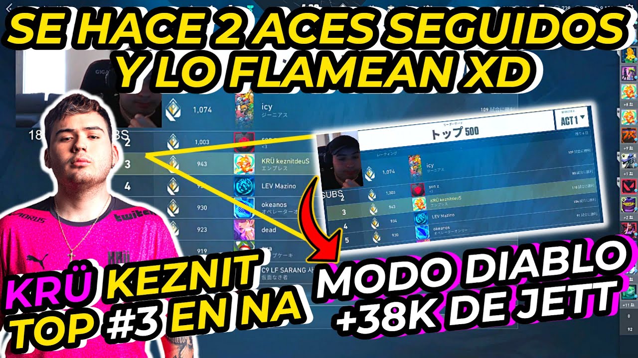 KEZNIT SE HACE 2 ACE´S INSANOS EN LA MISMA RANKED y LO FLAMEAN POR AMASAR | SE HACE 38K! MODO DIABLO