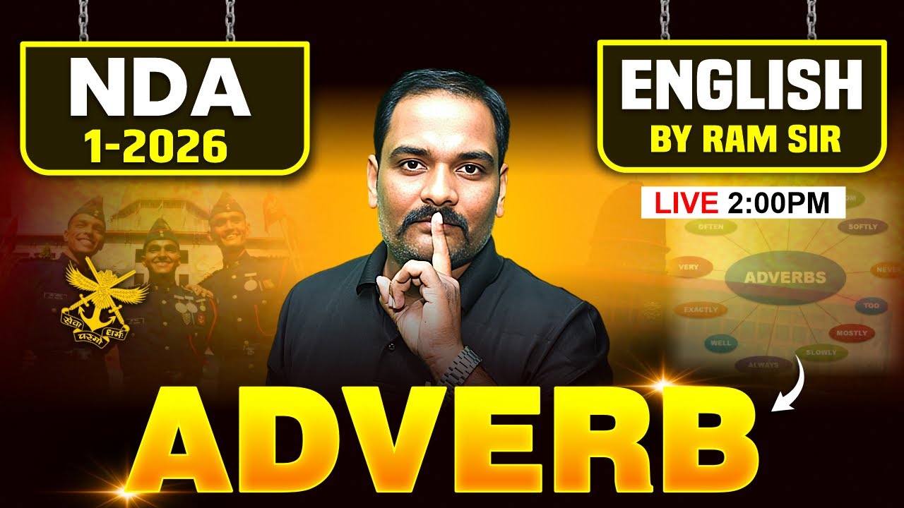 🔴 NDA 1 2026 English: Adverbs | English for NDA 2026 | NDA English Adverbs By Ram Sir | MKC