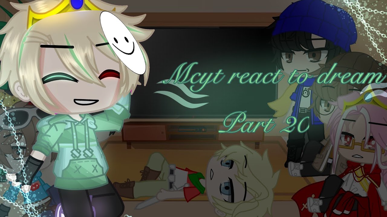 Mcyt react to dream||part 20||gacha club