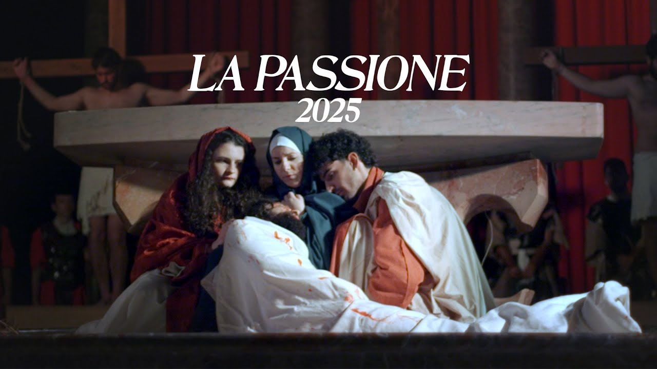 LA PASSIONE 2025