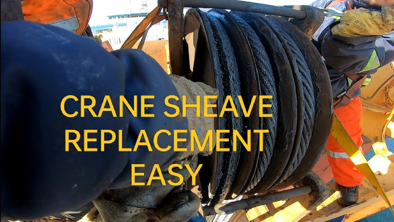 how to replace crane sheave easy