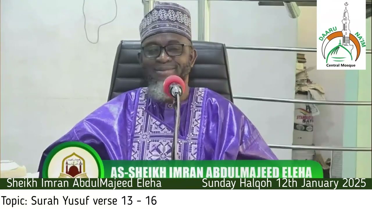 Sunday Halqoh 12th January 2025 (Topic: Surah Yusuf verse 3 - 16)