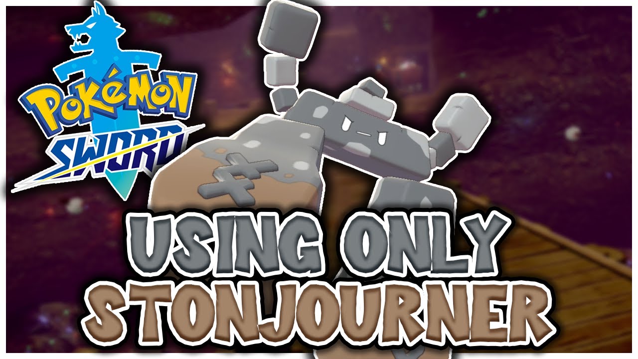 Can You BEAT Pokémon Sword With ONLY A STONJOURNER?! (NO ITEMS IN BATTLE)
