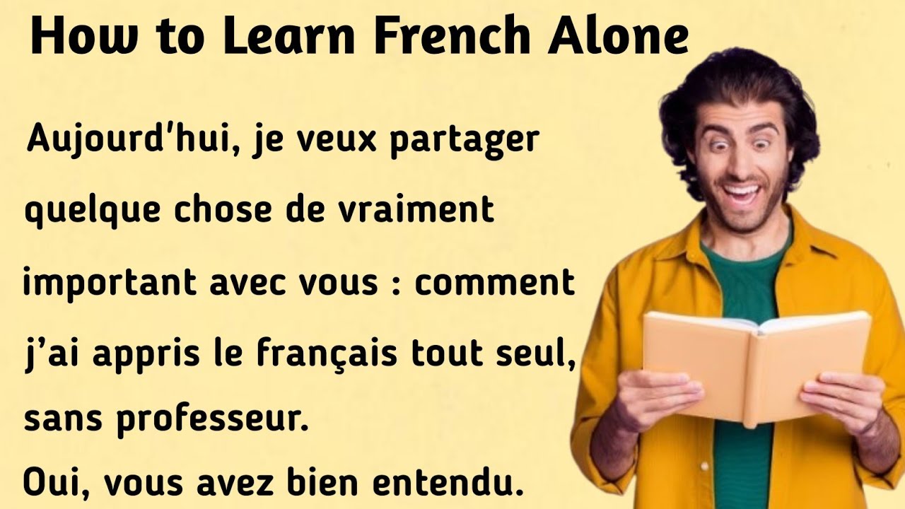Comment apprendre le fran&ccedil;ais seul sans professeur । How To Learn French Alone Without A Teacher