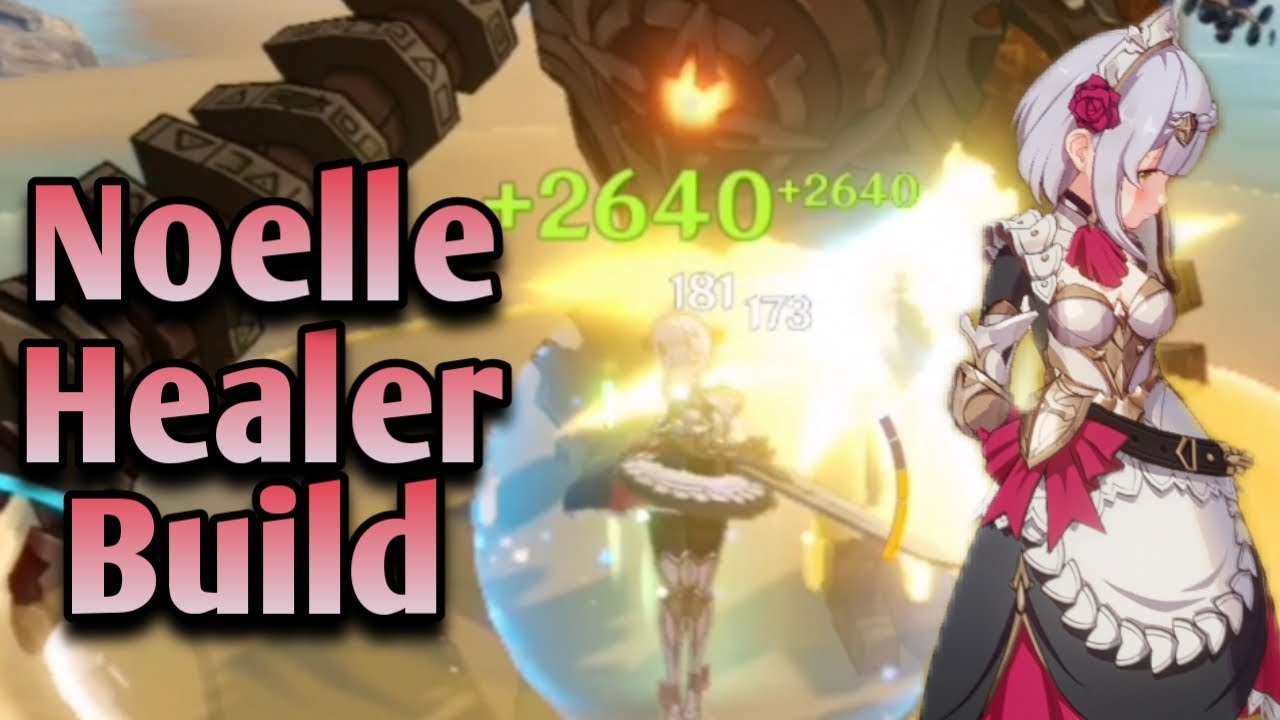 Genshin Impact - Noelle Healer Support Build Guide (Insane Healing + Tips) 