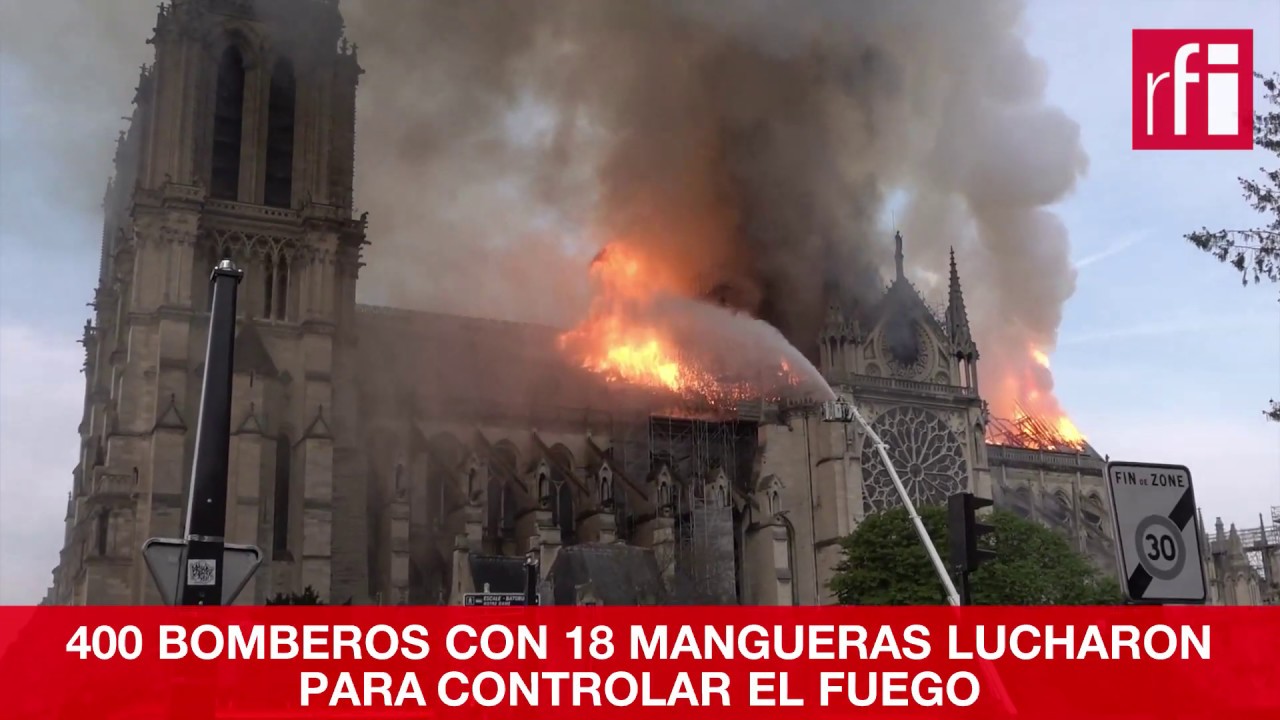 Devastador incendio en Notre-Dame de París