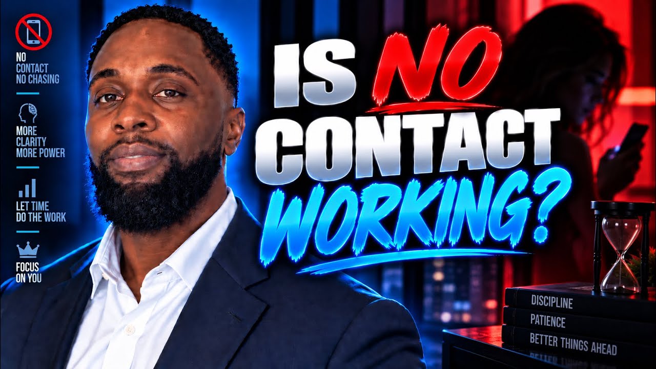 Wondering If NO CONTACT is Working on Your EX? (Watch This)