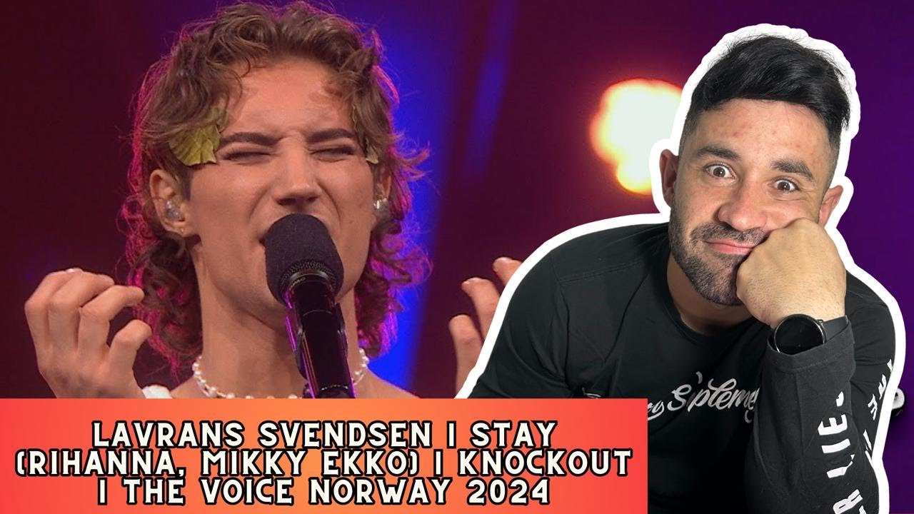 First time seeing Lavrans Svendsen | Stay (Rihanna, Mikky Ekko) | Knockout | The Voice Norway 2024