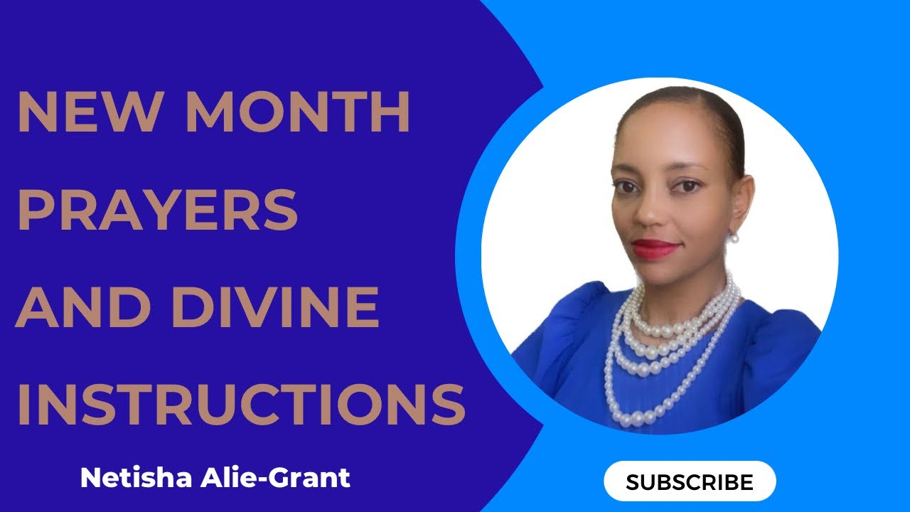 Pray, Seek & Obey Him in This New Month ||| Netisha Alie-Grant ||| God is in Her 