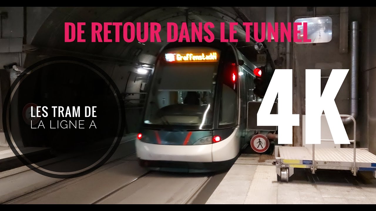 de retour dans le tunnel  les tram de la ligne A D