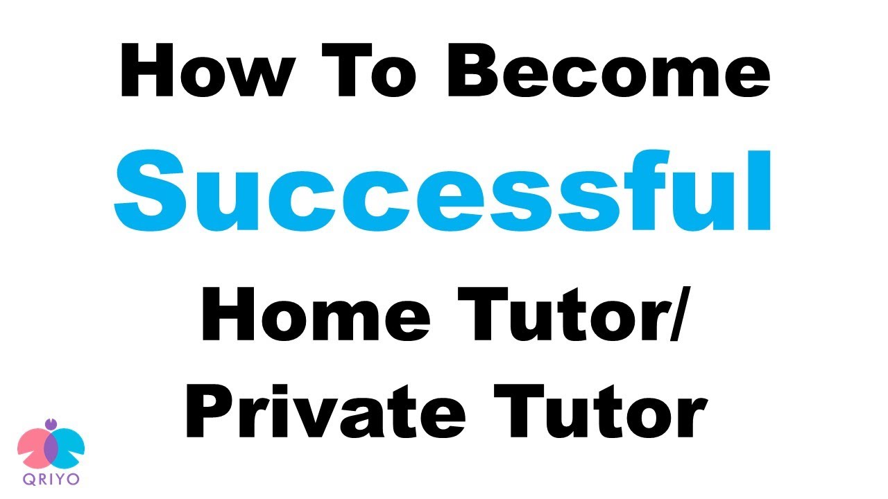 Tips for Home Tutors | Become a successful Home tutor | Boost Tutoring Career