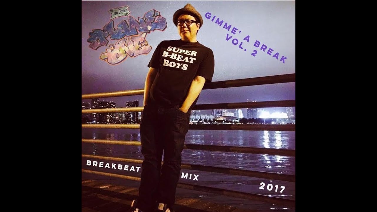 Gimme' A Break Vol. 2 - BBOY BREAKS MIX - DJ Mane One