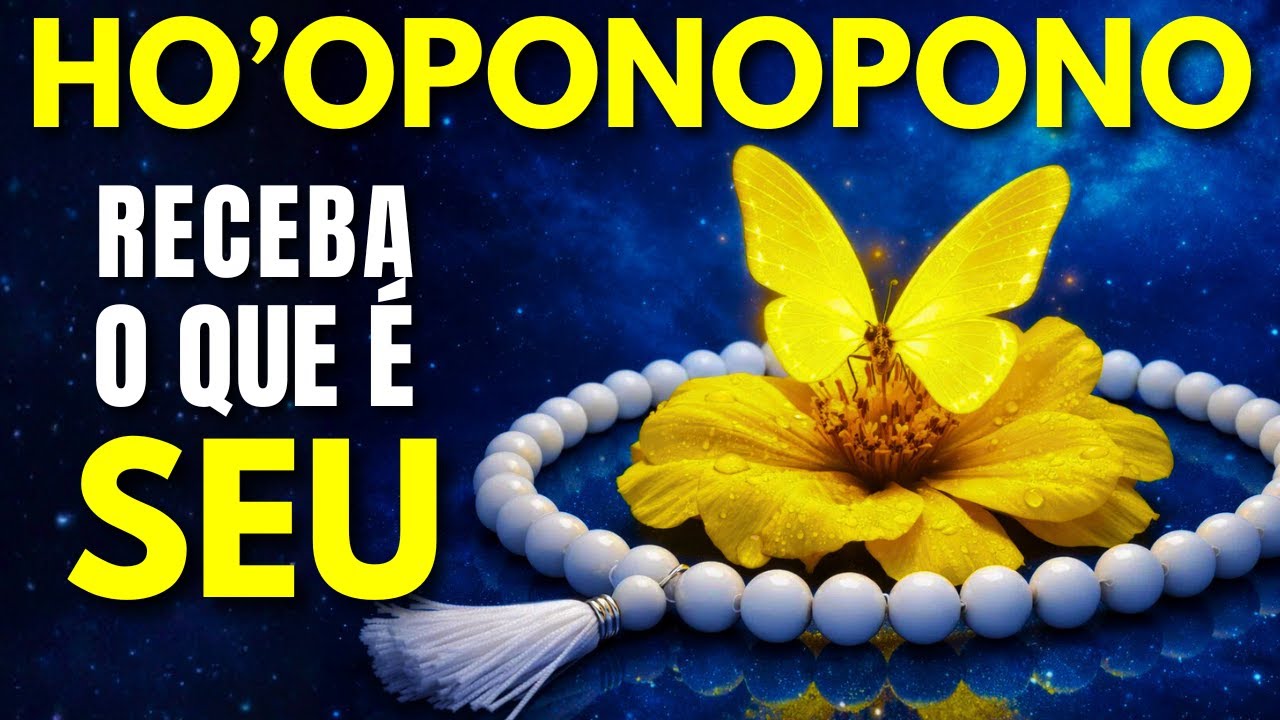 HO'OPONOPONO AVANÇADO COM O EU SOU | ASSUMA O CONTROLE DA SUA VIDA