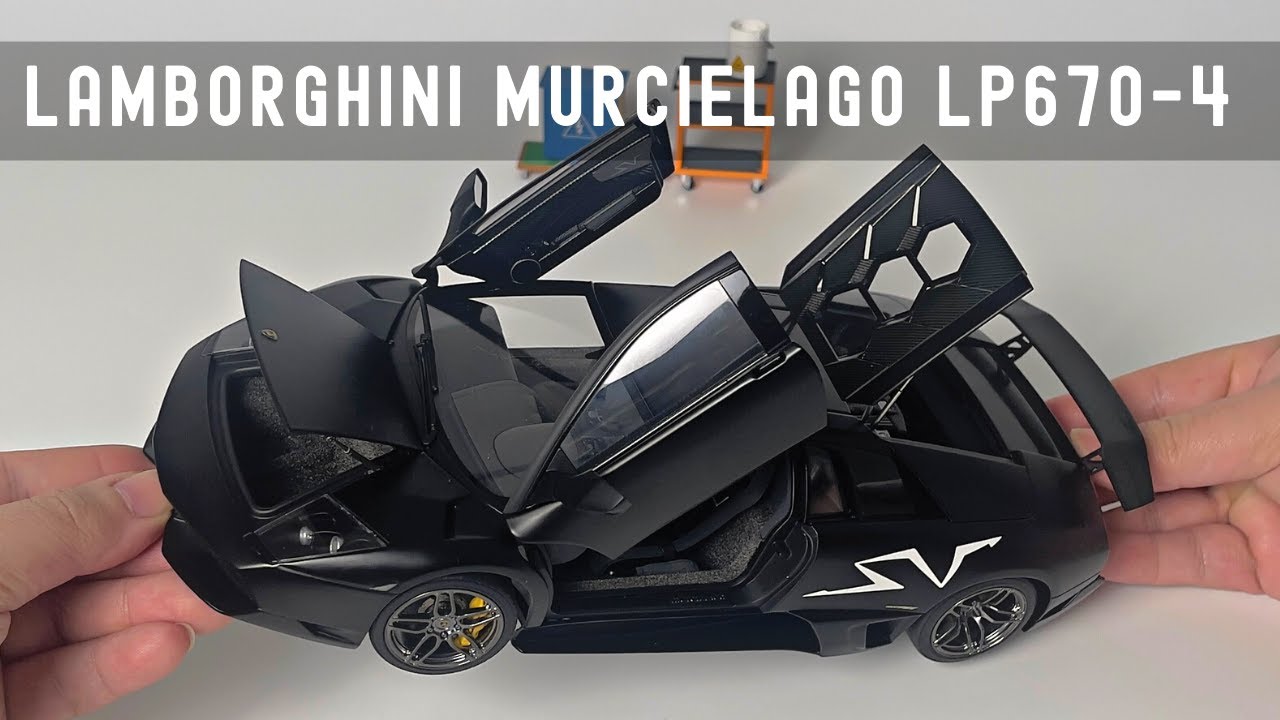 Unboxing & Review Lamborghini Murcielago LP670-4 SV from AUTOart 1/18 Scale