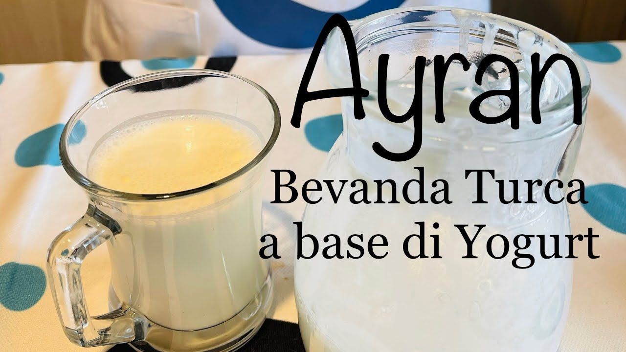 AYRAN | Bevanda Turca a Base di Yogurt | Senza Latte | Facilissimo da fare