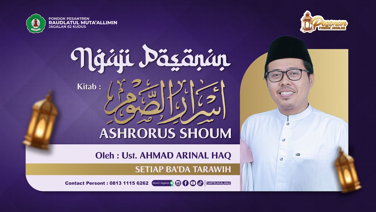 NGAJI POSONAN KITAB ASHRORUS SHOUM|HAL.|K.AHMAD ARINAL HAQ