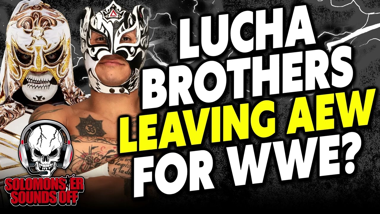 Lucha Brothers LEAVING AEW For WWE And Why This One HURTS For Tony Khan