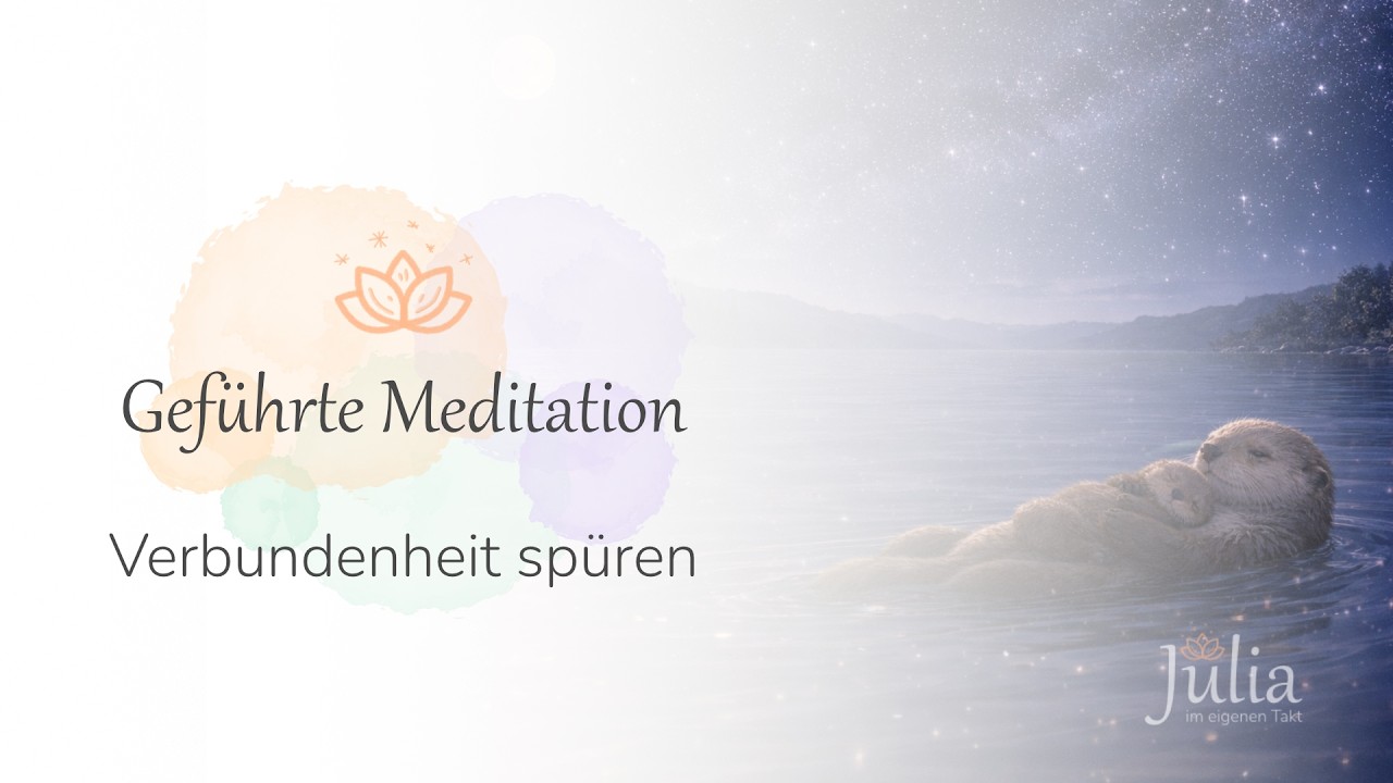 Verbundenheit spüren – Kurze Abendmeditation | Sanft getragen Einschlafen | Im eigenen Takt
