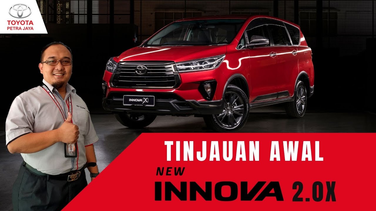 Tinjauan Awal - 2021 Innova 2.0X  | Toyota Petra Jaya | Kuching, Sarawak |