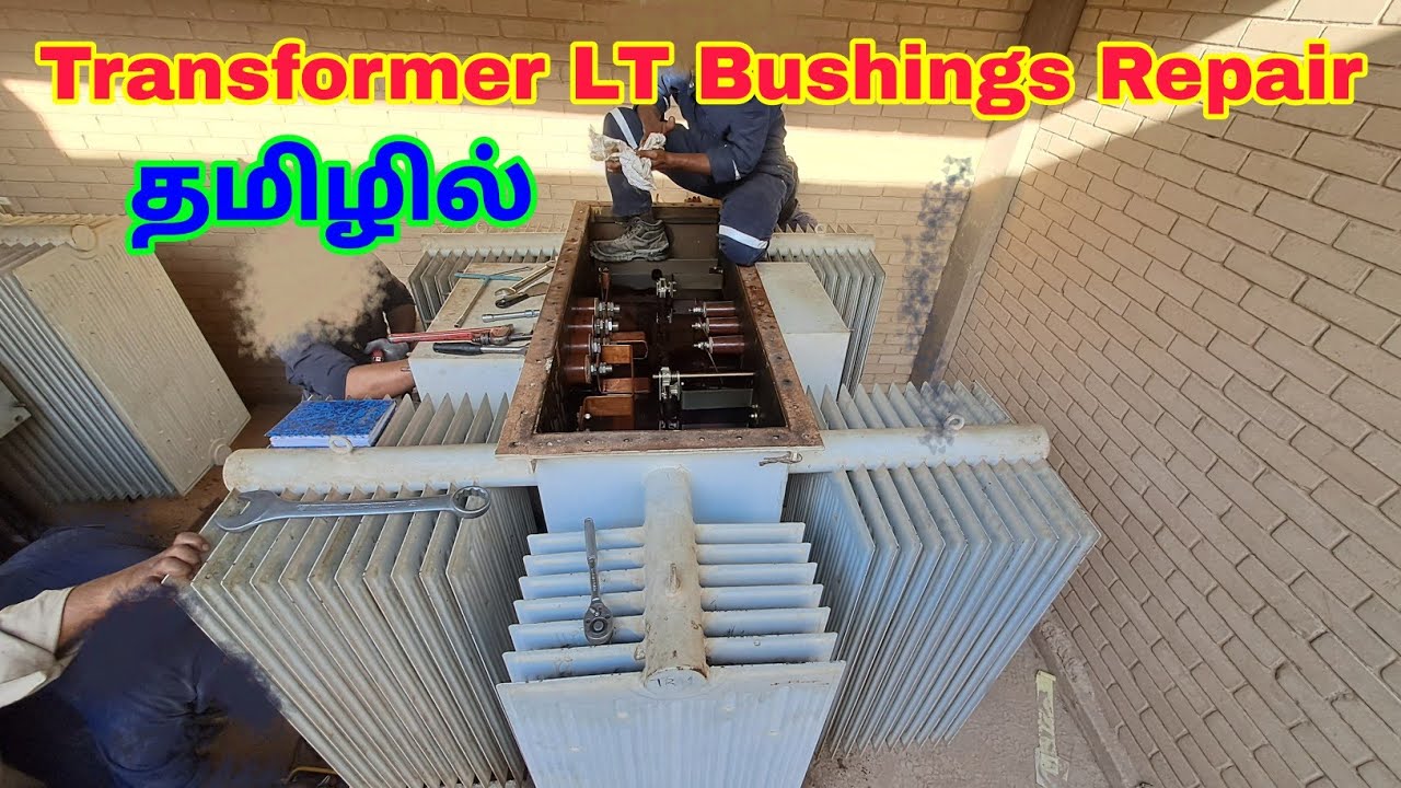 Transformer Maintenance, How to Arrest Transformer LV Bushing oil leak in Tamil |Oil leak Repair