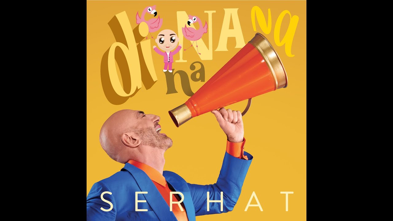 Serhat - Di Na Na Na - Video Musical Oficial