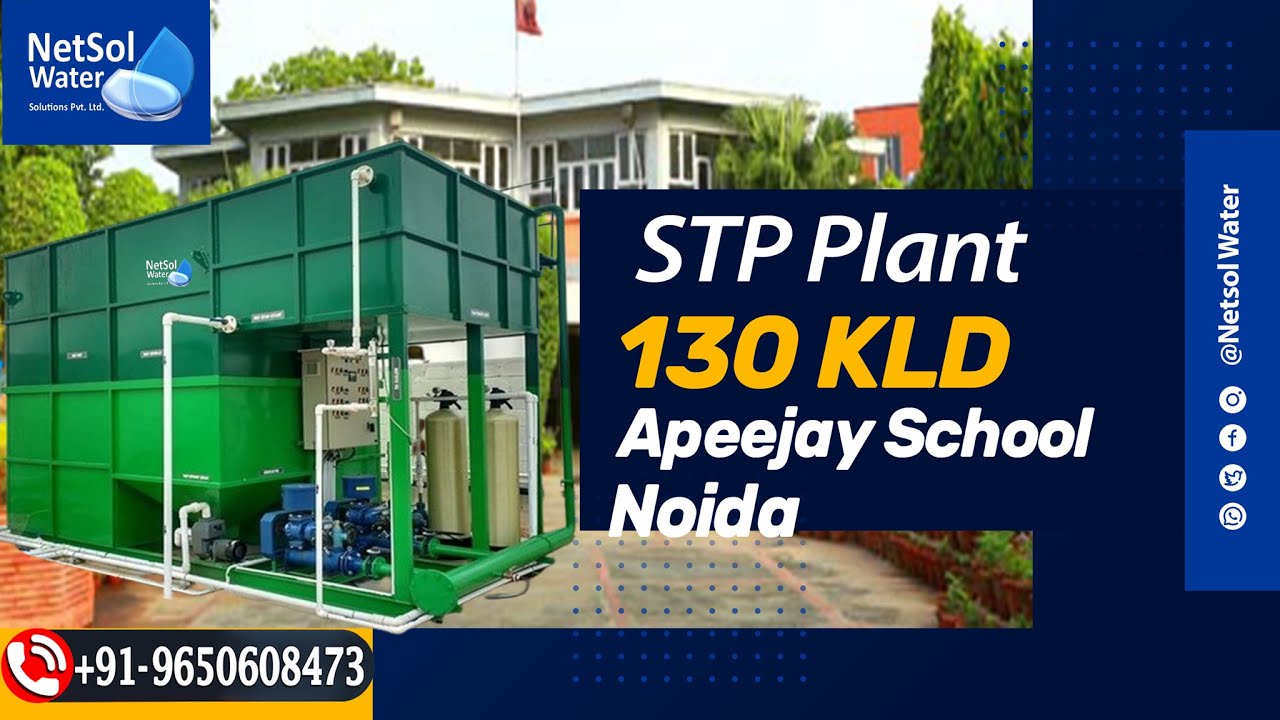 130 KLD Sewage Treatment Plant @Apeejay Noida  MBBR STP by@Netsol Water