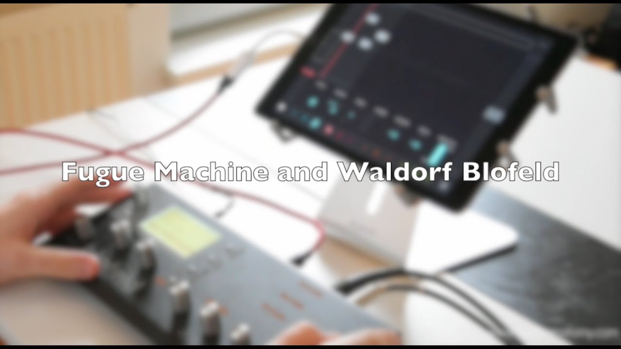 Next Gen Sequencer: Fugue Machine App and Waldorf Blofeld