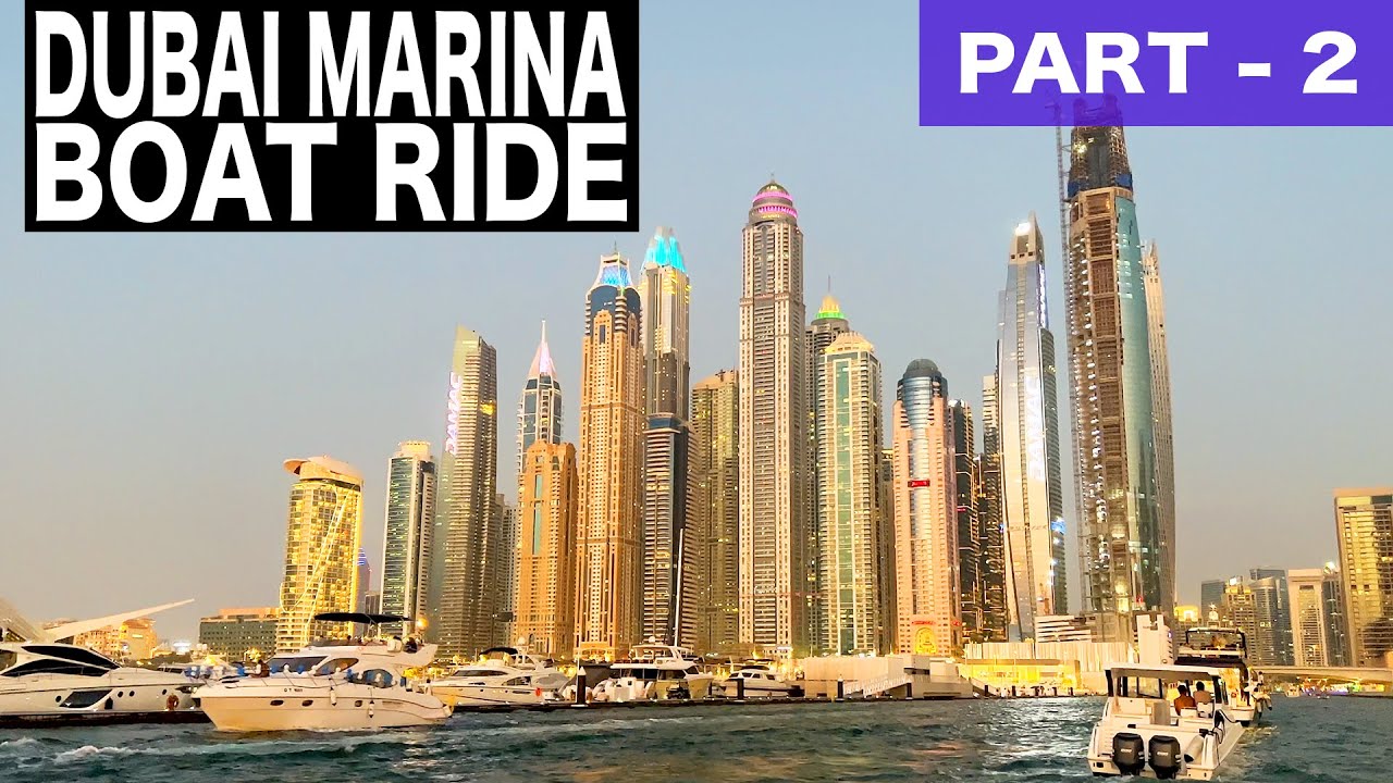 DUBAI MARINA Boat Ride - Part 2 | 4K | Dubai Tourist Attraction