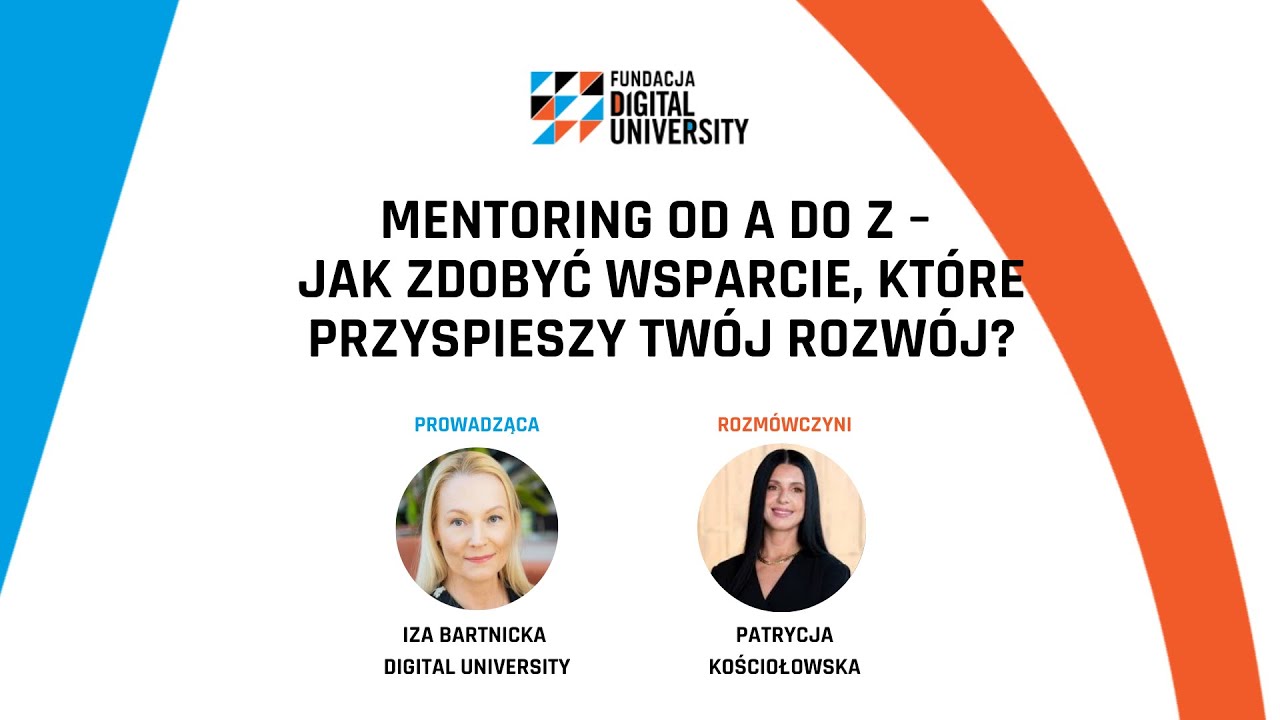 Odc. 6 - Mentoring od A do Z - Jak zdobyć wsparcie, które przyspieszy Twój rozwój?