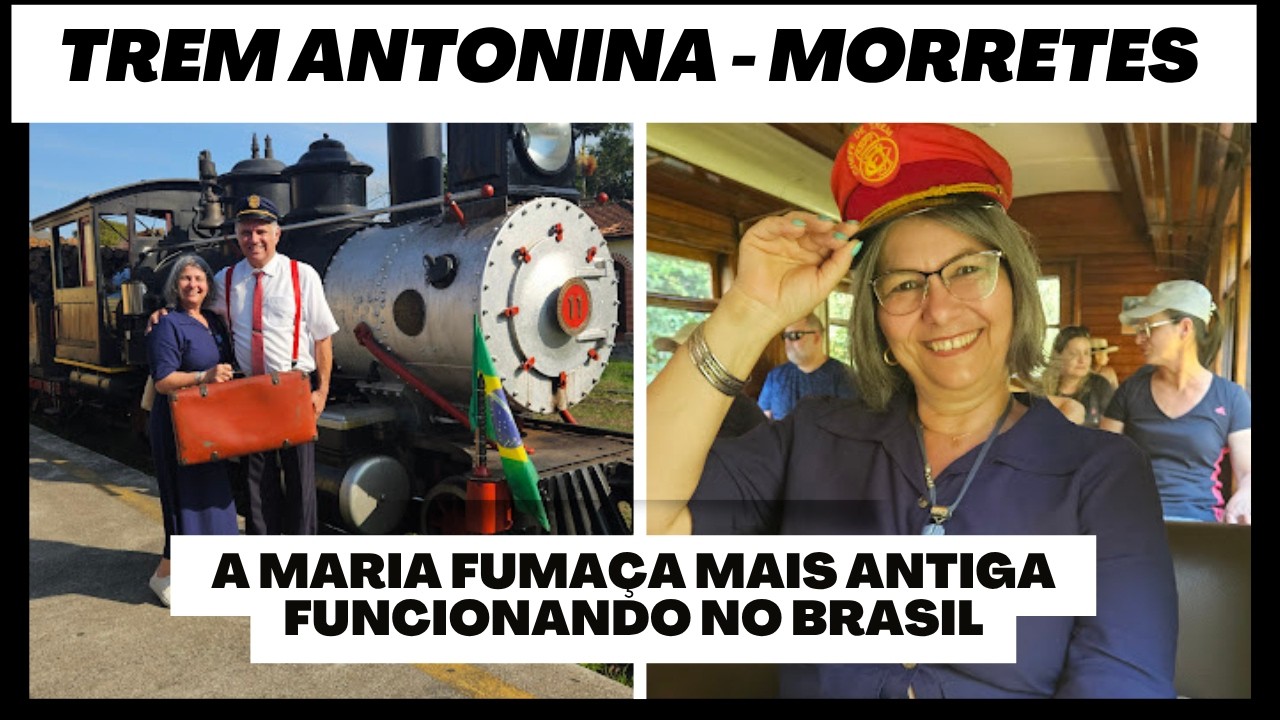 TREM ANTONINA MORRETES-MARIA FUMAÇA MAIS ANTIGA FUNCIONANDO NO BRASIL - Estradas do Paraná Epis. 17