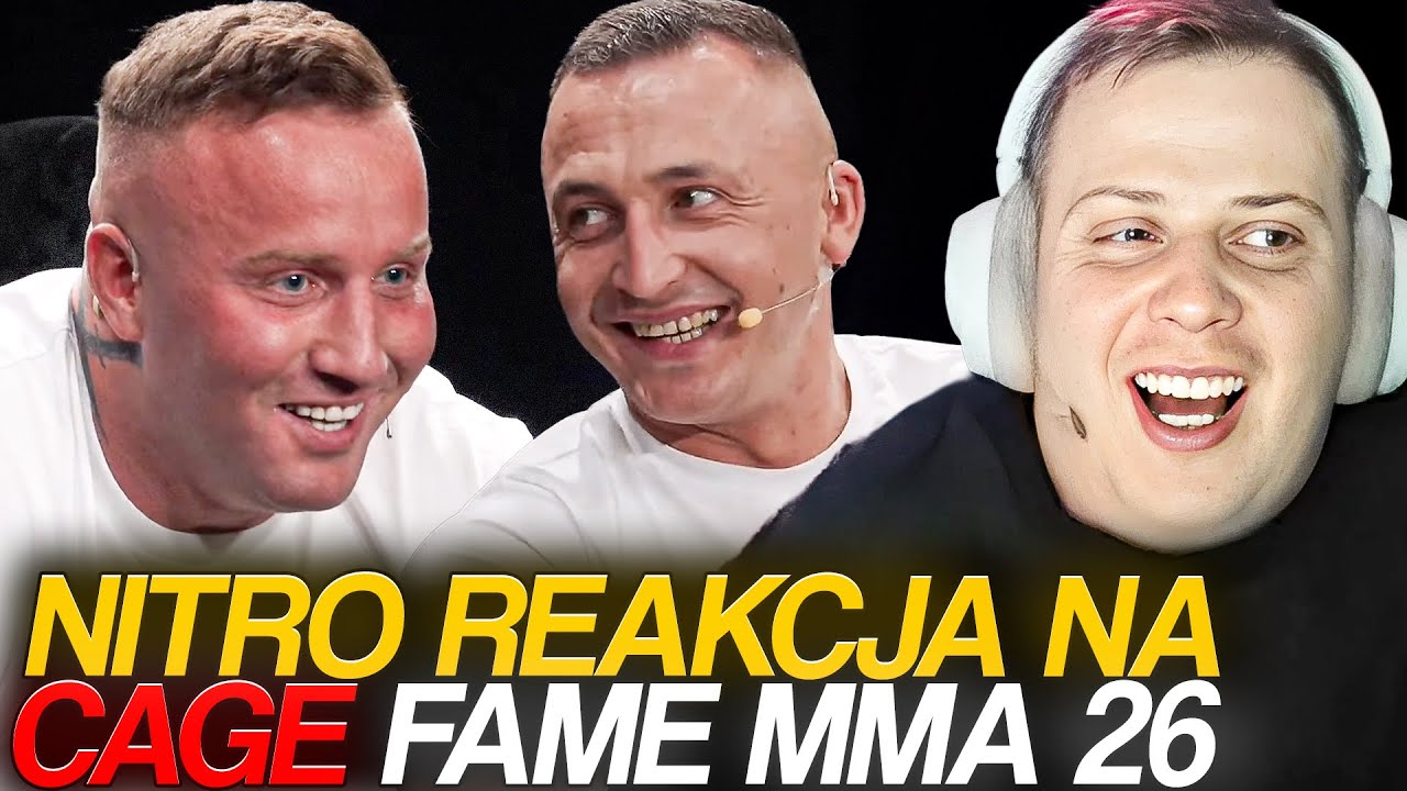 NITRO REAKCJA NA CAGE FAME MMA 26 | BOXDEL, Cesarz, Bad Boy, Don Diego, Szachta, King Kong