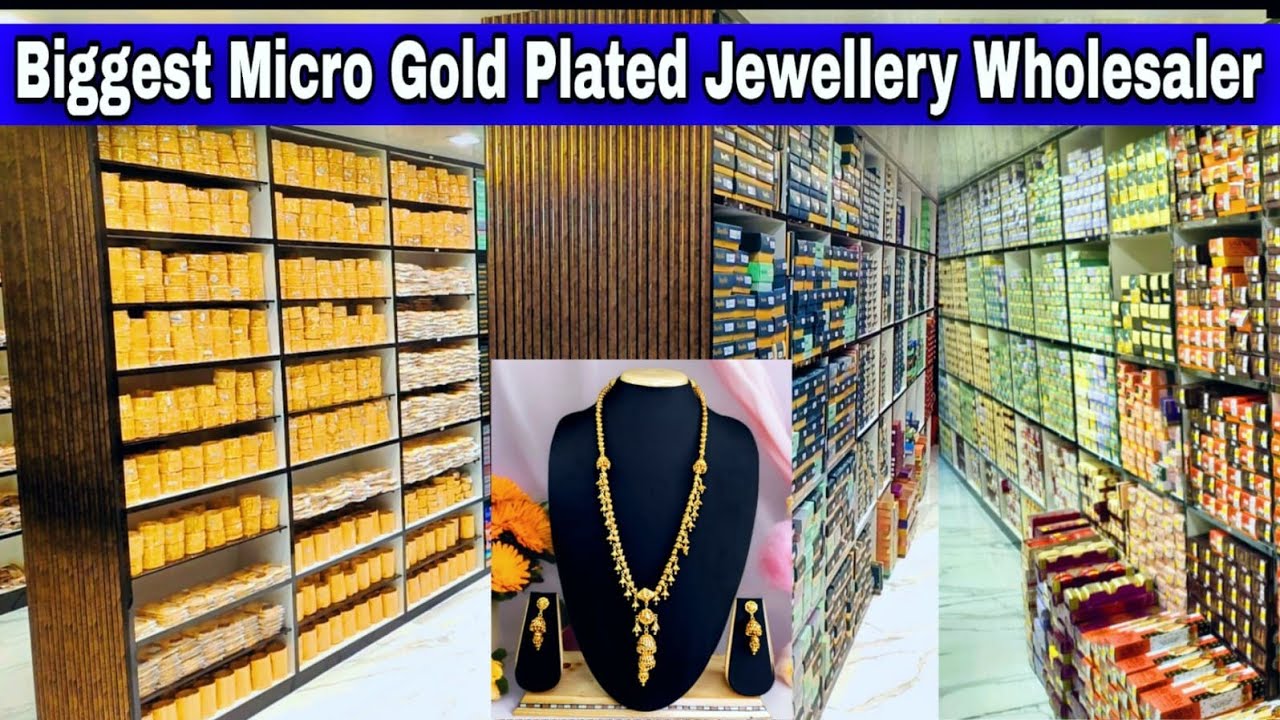 Biggest Micro Gold Plated Jewellery Manufacturer In Kolkata Barbazar | Cheapest Jewellery Wholesaler