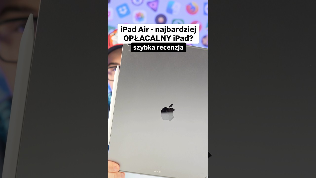 iPad Air - najbardziej opłacalny tablet od Apple? | szybka recenzja