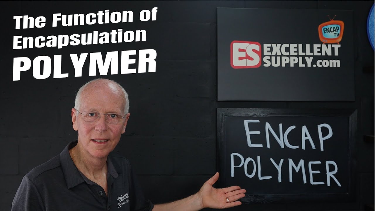 The Function of Encap Polymer & Post-Vacuuming