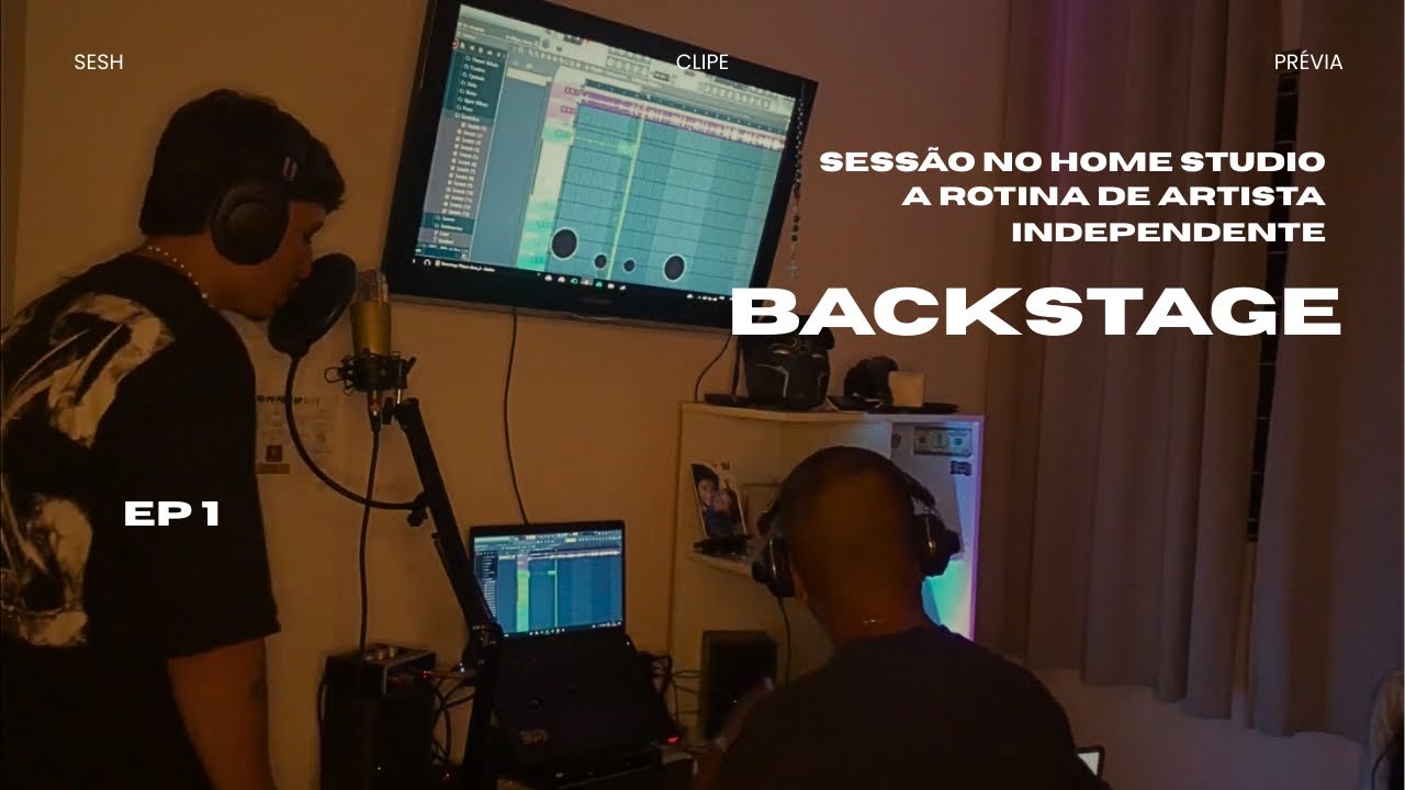 SEGUNDA-FEIRA DE UM ARTISTA INDEPENDENTE - Backstage #1