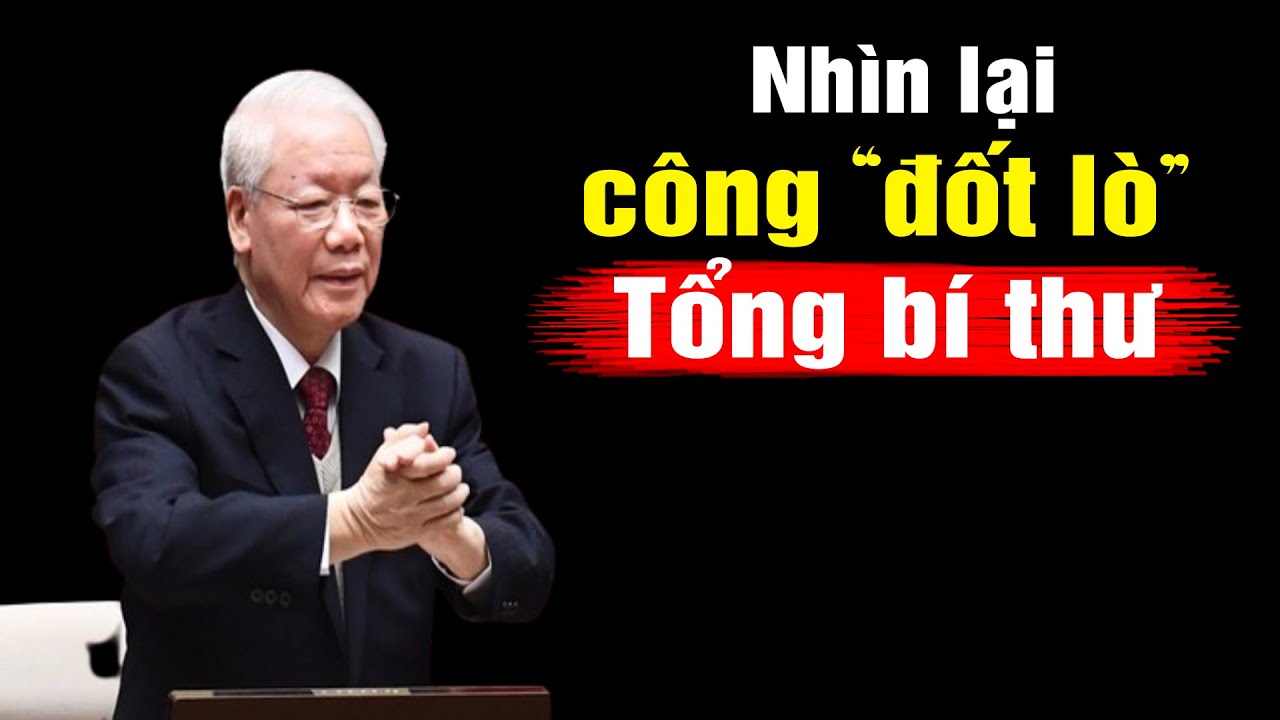 Tổng bí thư đã cống hiến to lớn cho nhân dân thế nào?